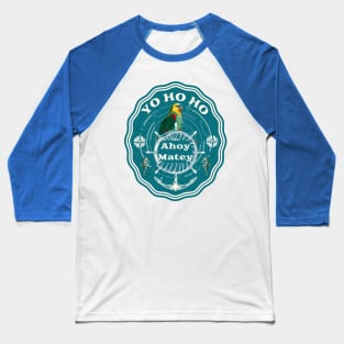 Yo Ho Ho Ahoy Matey Baseball T-Shirt